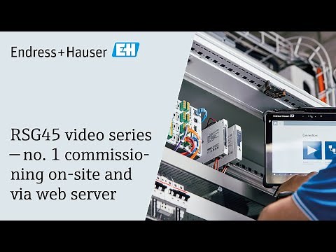 RSG45 video series | No 1: Commissioning on-site and via web server | #endresshauser