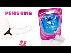 पेनिस रिंग को कैसे लगाएँ || Durex Play Vibrations Penis Ring || Benefits & How to Use