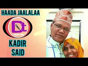 Best Oromo Music - Haada Jaalalaa - Kadiir Sa'iid #Dagale_Tube #oromomusic #biyyoo