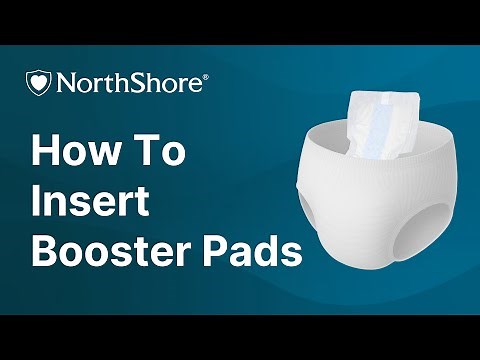 How to Insert Booster Pads Into Adult Diapers and Pull-On Underwear