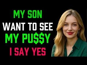 My Son Asked for Help in His First Time You Want See | A True Infidelity Story