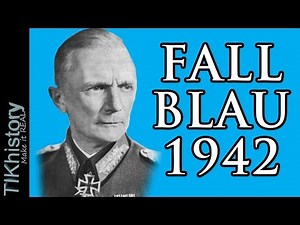 FALL BLAU 1942 - Examining the Disaster