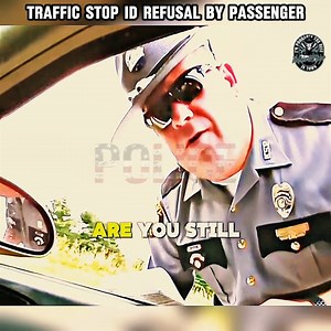 TRAFFIC STOP ID REFUSAL BY PASSENGER | Jonoy Don 𓃰 𓃰
