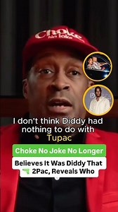 Choke No Joke No Longer Believes It Was Diddy That Unalived 2Pac, And Reveals Who 🤯