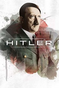 Hitler: The Rise and Fall (2016) - TV Show