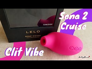 Lelo Sona Cruise 2 Demo: Time to Treat Your Clit!