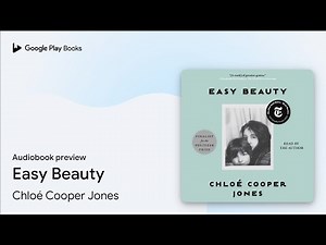 Easy Beauty by Chloé Cooper Jones · Audiobook preview