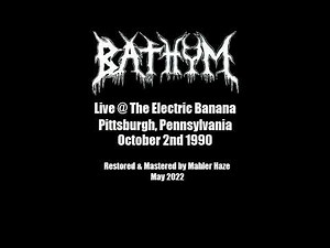 Bathym (US) Live @ The Electric Banana, Pittsburgh PA October 2nd 1990 (Kult Black Thrash metal)