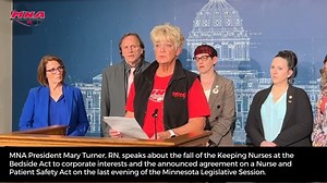 2.2K views · 48 reactions | WATCH: MNA President Mary Turner, RN, speaks about the fall of the Keeping Nurses at the Bedside Act to corporate interests and the announced agreement on a Nurse and Patient Safety Act on the last evening of the Minnesota Legislative Session. #KeepingNurses #mnleg #SafeStaffingSavesLives #PatientsBeforeProfits | Minnesota Nurses Association | Facebook