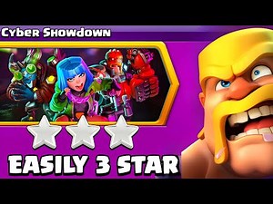Easiest Way to 3 Star Cyber Showdown Challenge (Clash of Clans): Clash Gamnation