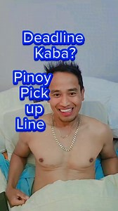 Pinoy Pick up Line... Deadline Kaba? #streamadsonreels #60000minutesview #kabayankingofstarlafriendship #fypシ゚viral #fypシ゚ #pinoyabroad #suggestedforyou #3millionviews #Cebu #everyone @highlight | Jhaycee Totoy Vargas