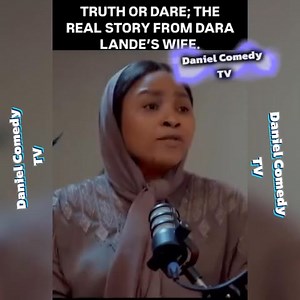 Truth OR Dare: The Real Story from Dara, Lande's Wife☺️☺️ Part 2 | Daniel Comedy Tv