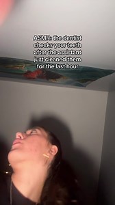 IM CACKLING#asmr #dentist #tingly #sleep #relax | unintentional asmr