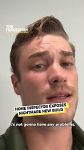 The hero home inspector exposing new builds 🦸🏼‍♂️ | The Tradesman