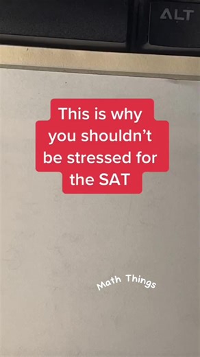 You shouldn't be stressed for the SAT 🍇 #maths #mathematics #mathskills #mathlessons #mathelementary #mathhacks #mathtricks #mathtips #reels #viral #fyp #MathWiz #reelsvideo #reelsviral #reelsfb #reelsinstagram #mathreview #MathChallenge #education #educational #mathacks #Mathematics #MathLover #MathIsFun #Geometry #Algebra #Calculus #NumberTheory #MathEducation #ProblemSolving #MathEducation #mathlearning #mathlife The SAT includes math sections covering algebra, geometry, and some advanced ma