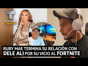 Ruby Mae termina su relación con Dele Ali por su vicio al Fortnite | Telemundo Deportes