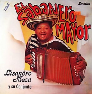 Lisandro Meza Y Su Conjunto - El Sabanero Mayor