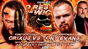 OFFICIAL FOR Ohio Valley Wrestling: No Rest for the Wicked Kentucky Heavyweight Championship: #Crixus vs #TonyEvans.  They are SOLD OUT but you can see the PPV LIVE on Saturday, Oct 21 on #FITE. | FITE | Facebook