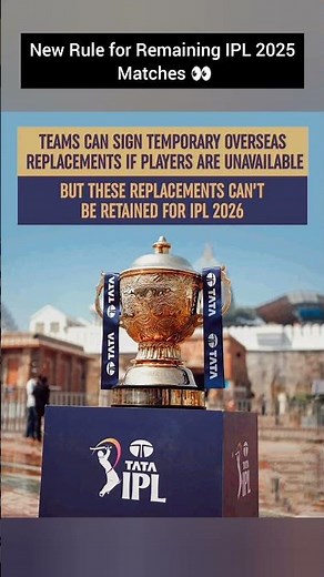 Temporary Replacement Rule in IPL 2025 👀😲
