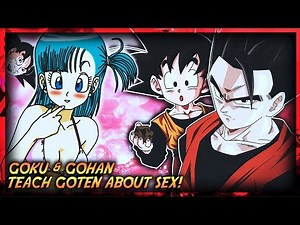 Goku And Gohan Teach Goten About SEX! (DBZ Parody)