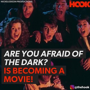 'Are you afraid of the dark?' is coming back! | The Hook