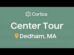 Cortica Dedham, MA Center Tour | 2025