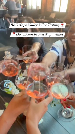 BBG Napa Valley: Wine Tasting . Downtown Brown Napa Valley #bougieblackgirls #napavalley #girlstrip #winetasting #blackwomentravel | Bougie Black Girls | Facebook