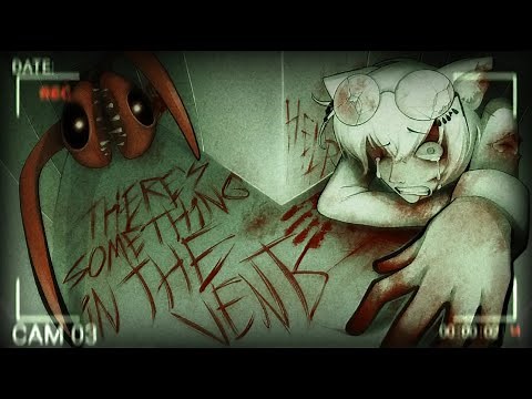 THERES SOMETHING IN THE VENTS...