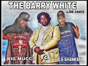 Sneak Audio Preview of the Hot New Smash Line Dance by Big Mucci & Mr. Barnyard O.G Shanksta.. "The Barry White" #linedancemovement #bigmucci #cleveland #barrywhite #71NorthEnt #linedance | Big Mucci | Facebook