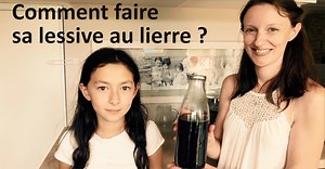 TUTO VIDÉO : comment faire sa lessive au lierre pour réduire ses déchets
