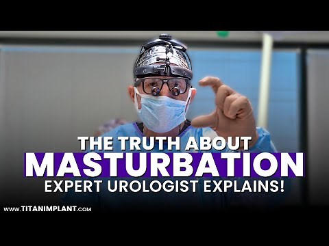 How to Masturbate the RIGHT Way? - Expert Urologist Explains!