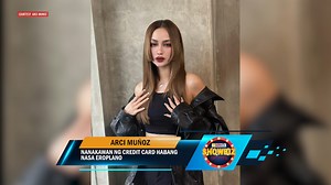 Arci Muñoz, nabiktima ng kawatan sa eroplano; credit card ng aktres, natangay #MBCNetworkNews | DZRH News Television