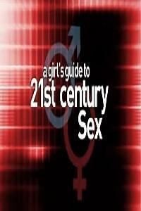 A Girl's Guide to 21st Century Sex - Alchetron, the free social encyclopedia