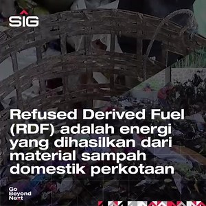 Refused Derived Fuel (RDF) adalah energi terbarukan yang dihasilkan dari material sampah domestik perkotaan melalui proses pengolahan terlebih dahulu. Metode yang digunakan dalam RDF adalah pengeringan secara biologi atau bio-drying. Pemanfaatan limbah dan sampah mensubstitusi penggunaan batu bara menjadi bahan bakar alternatif. Mampu mengolah sampah hingga 120 ton dan menghasilkan 60 ton RDF per harinya. Pemkab Cilacap melalui Dinas Lingkungan Hidup bersama PT Solusi Bangun Indonesia Tbk sebaga