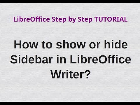 How to show or hide Sidebar Toolbar in LibreOffice Writer