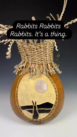 Rabbits Rabbits Rabbits !!! #folklore #craftsmanship #makingart #rabbitrabbit | Gourds by Eileen