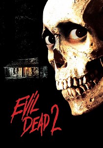 Evil Dead II - movie: where to watch streaming online