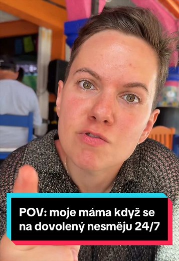 POV: moje máma když se na dovolený nesměju 24/7