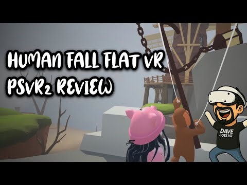 Human Fall Flat VR PSVR2 Review – Hilarious Chaos or Wobbly Mess ?