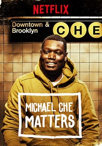 Regarder Michael Che Matters en streaming complet