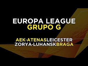 UEFA EUROPA LEAGUE. GRUPO G. AEK - ZORYA / BRAGA - LEICESTER
