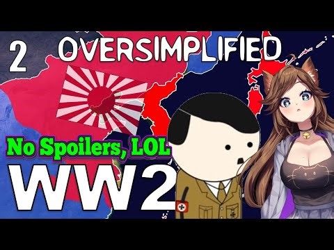 [We back in the Trenches] WW2 Oversimplified Part 2 Reaction