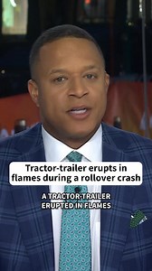 287K views · 2K reactions | A dashcam captured a tractor-trailer in Broward County, Florida erupting into flames during a rollover crash. | Today Show | Facebook