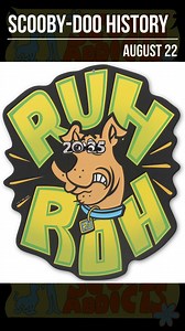 Scooby-Doo History - August 22 #scoobydoo #history #scoobydoohistory | ScoobyAddicts
