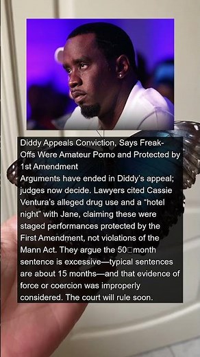 Diddy Good Chance to Gain Freedom Today Freak-Offs Were Amateur Porn, Protected by | #news #shorts