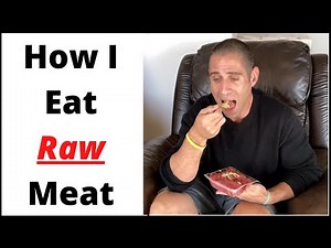 How I Eat Raw Meat | Eating Raw Meat | Is Raw Meat Good For You?