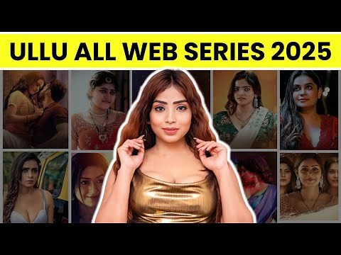 ULLU All Web Series Names 2025 | ULLU Full Web Series List of 2025 | OTT Masala