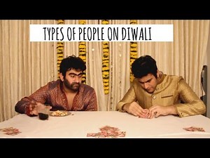 Types of People on Diwali!