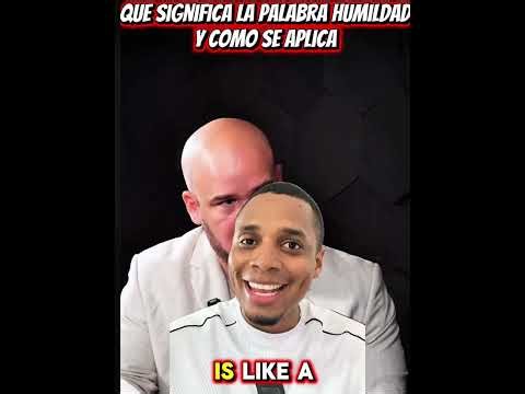 Que significa la palabra humildad y como se aplica.