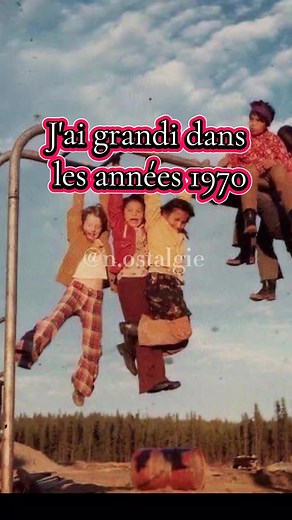 Souvenirs des années 1970 : enfance et nostalgie